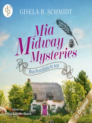 cover image of Buchstäblich tot--Mia Midway Mysteries-Reihe, Band 1 (Ungekürzt)